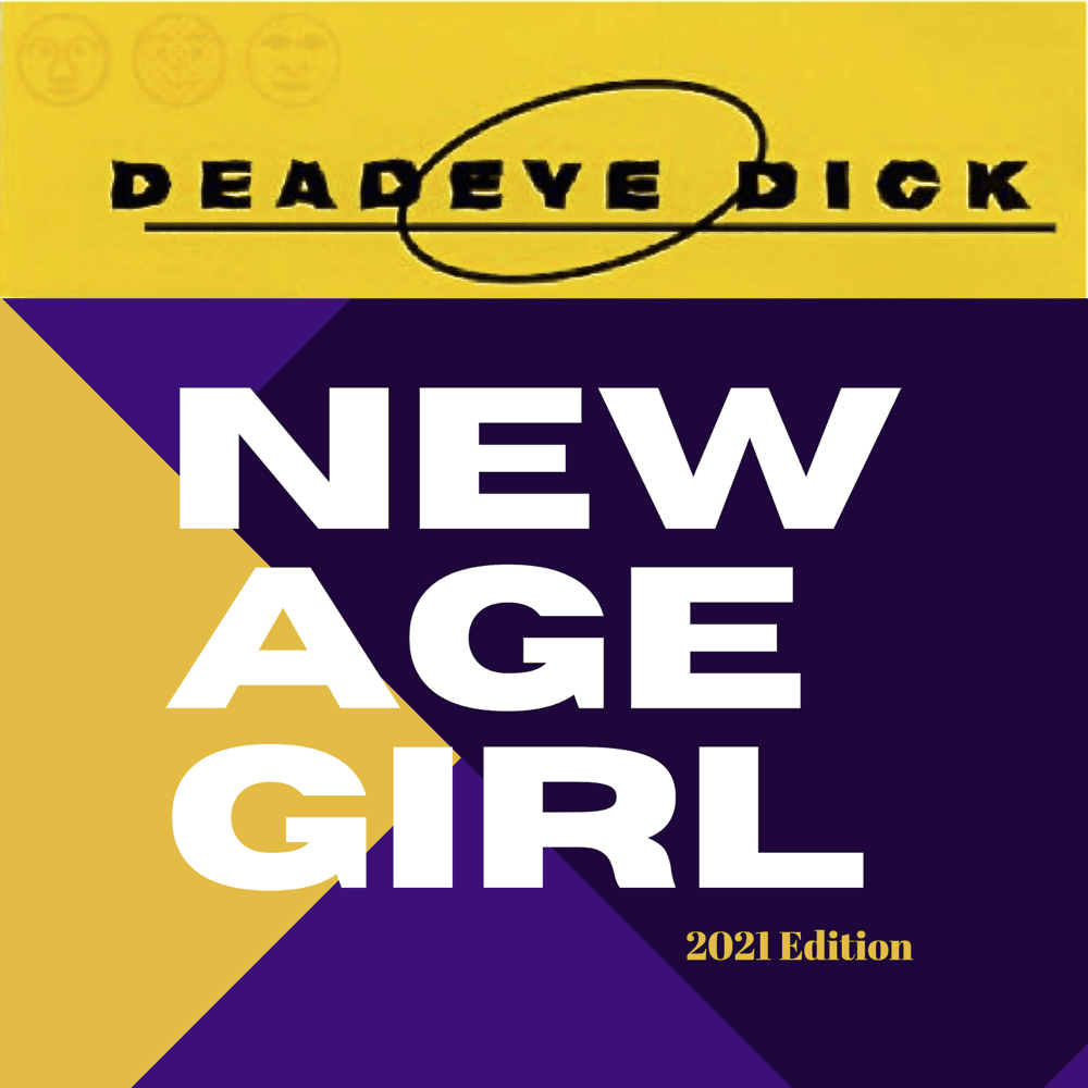 Album cover art for "New Age Girl" by Deadeye Dick