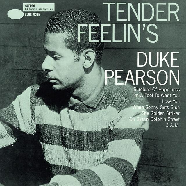 I’m a Fool to Want You by Duke Pearson