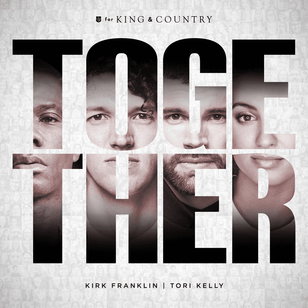 TOGETHER by for KING & COUNTRY