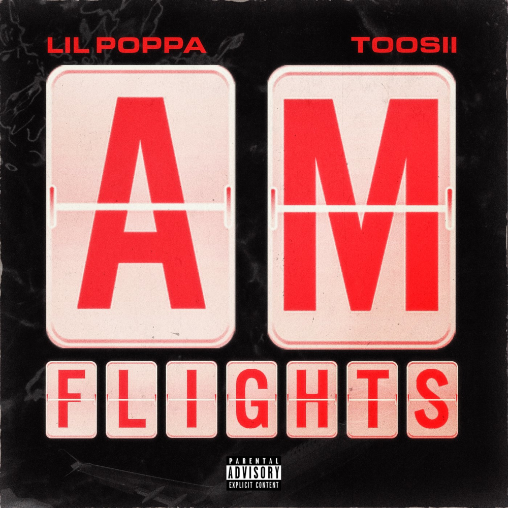 Album cover art for "A.M. Flights" by Lil Poppa & Toosii