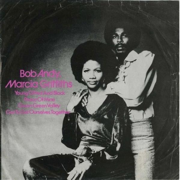Young, Gifted And Black by Bob & Marcia