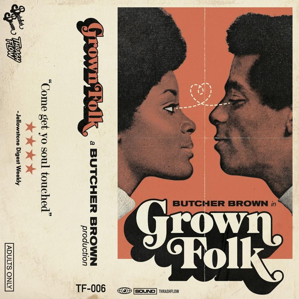 Grown Intro by Butcher Brown