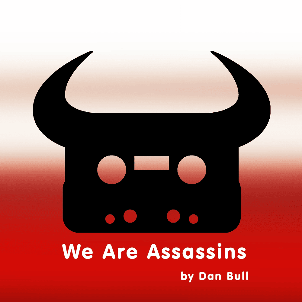 Album cover art for "We Are Assassins" by Dan Bull