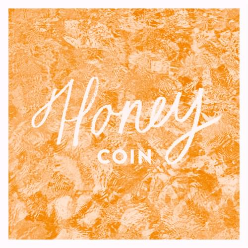Album cover art for "Honey" by COIN