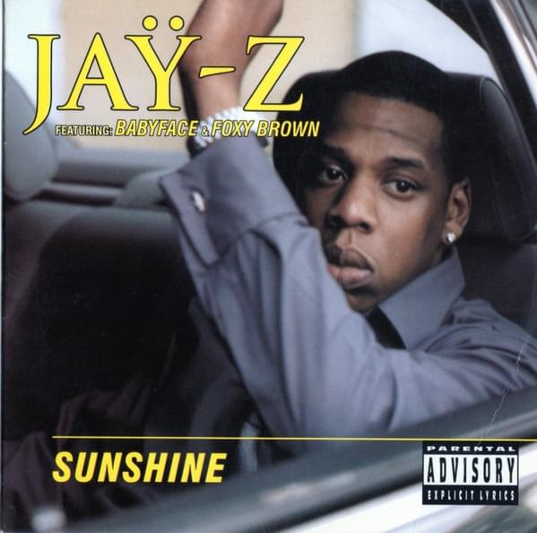 Album cover art for "(Always Be My) Sunshine" by DJ Clue & Babyface & Foxy Brown