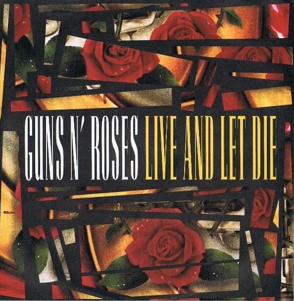 Album cover art for "Live and Let Die" by Guns N’ Roses