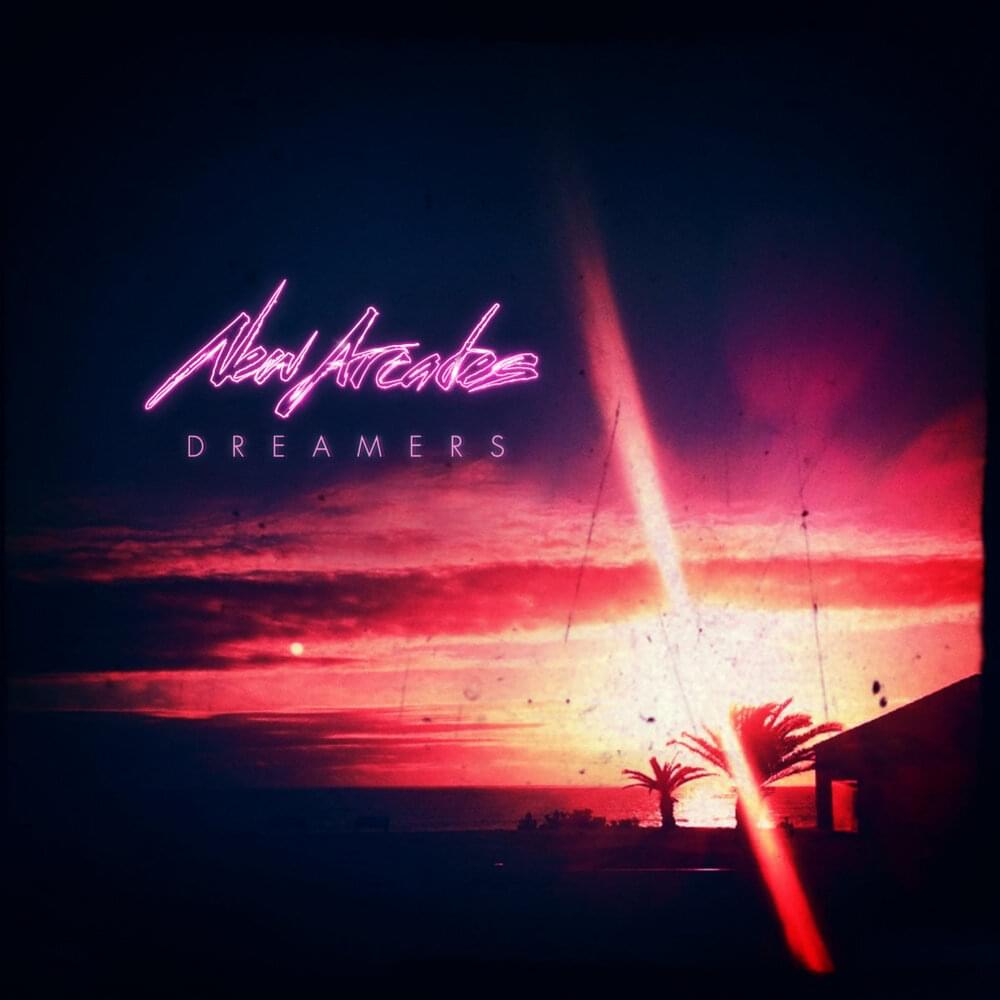 Album cover art for "Dreamers" by New Arcades