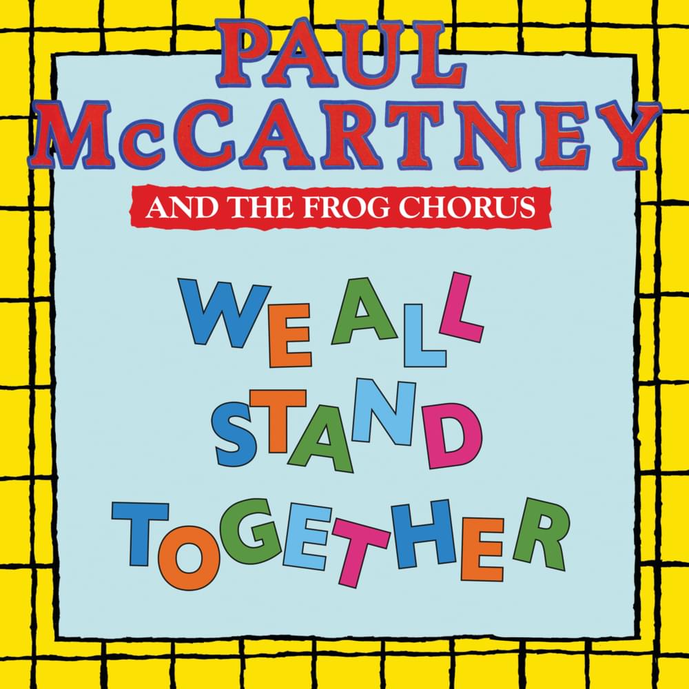 Album cover art for "We All Stand Together" by Paul McCartney