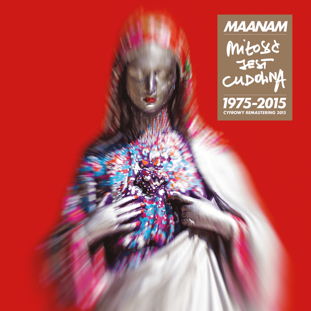 Album cover art for "Kocham Cię, Kochanie Moje" by Maanam