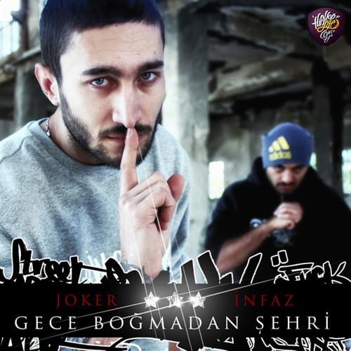Album cover art for "Gece Boğmadan Şehri" by Joker & İnfaz