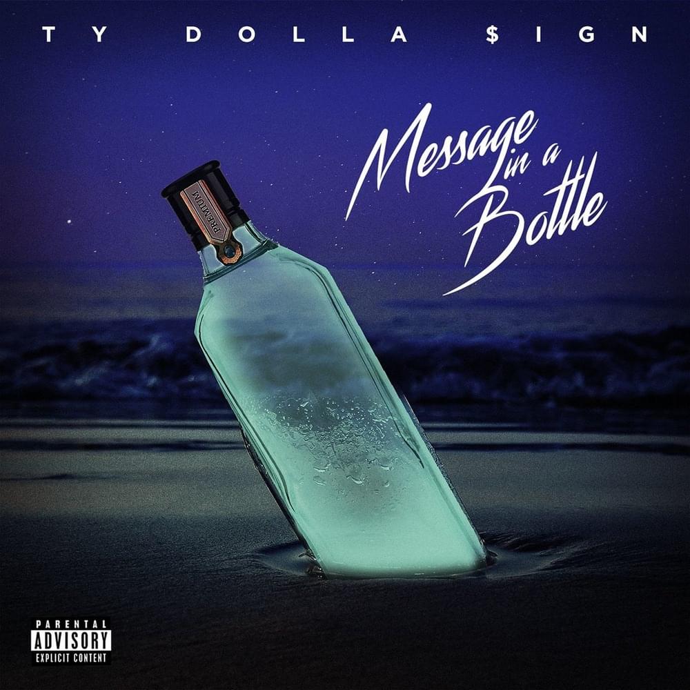 Album cover art for "Message in a Bottle" by Ty Dolla $ign