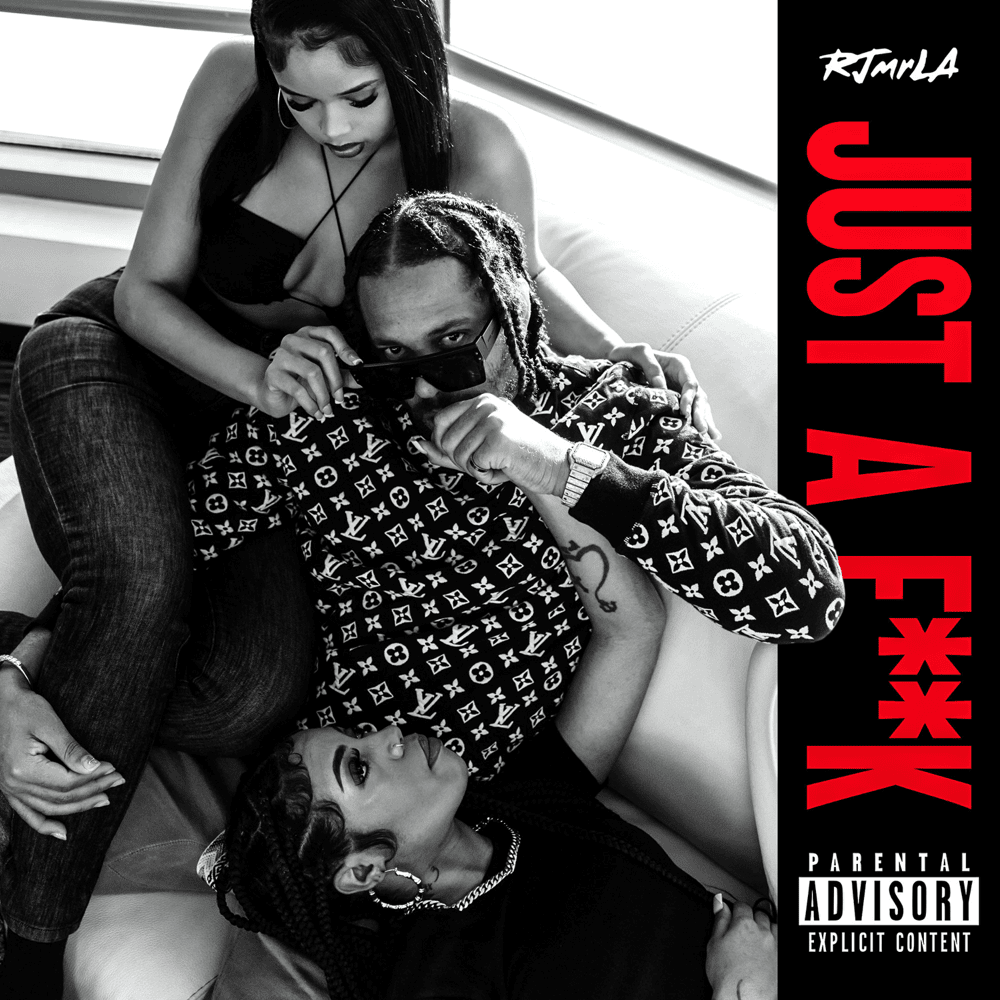 Album cover art for "Just A Fuck (Funds)" by RJmrLA