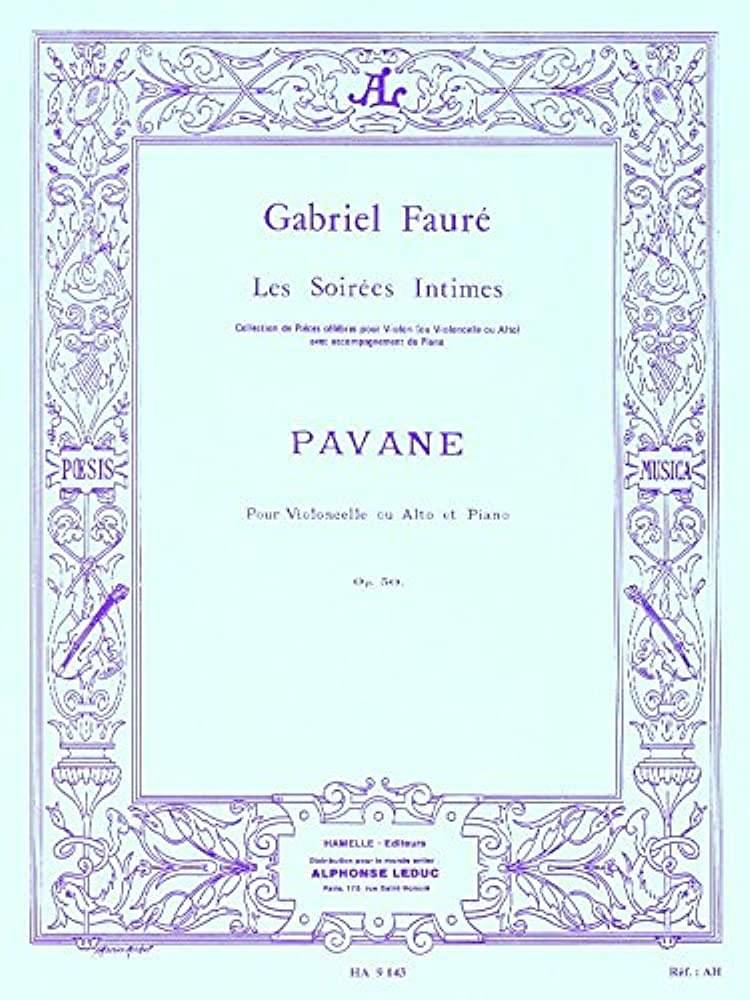 Pavane, Op. 50 by Gabriel Fauré
