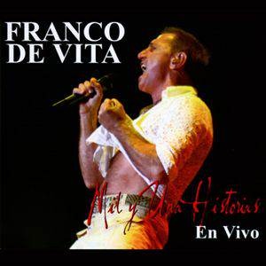 Tú De Qué Vas (Mil y Una Historias en Vivo) by Franco De Vita