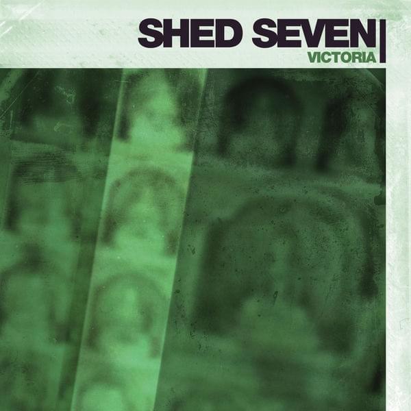 Album cover art for "Victoria" by Shed Seven