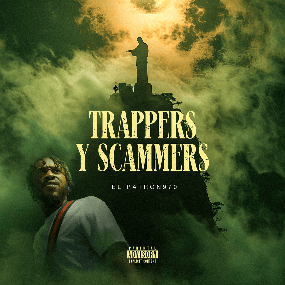 Album cover art for "Trappers Y Scammers" by ElPatron970