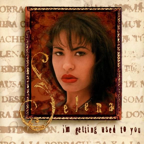 Album cover art for "I’m Getting Used To You" by Selena