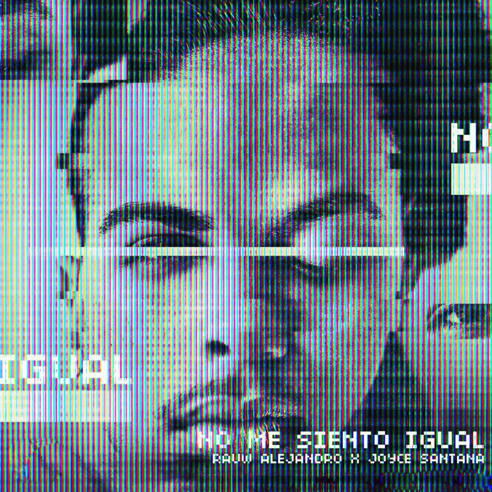 Album cover art for "No Me Siento Igual" by Rauw Alejandro & Joyce Santana