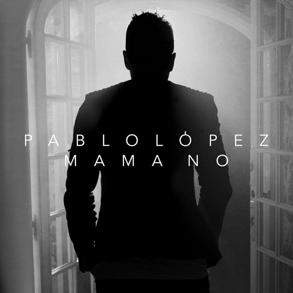 Album cover art for "MamáNo" by Pablo López