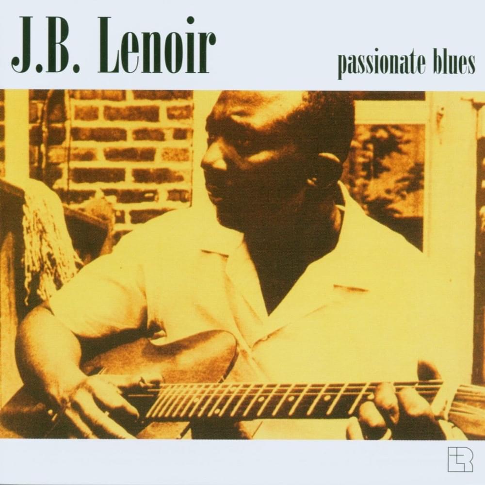 Mama Talk To Your Daughter by J.B. Lenoir