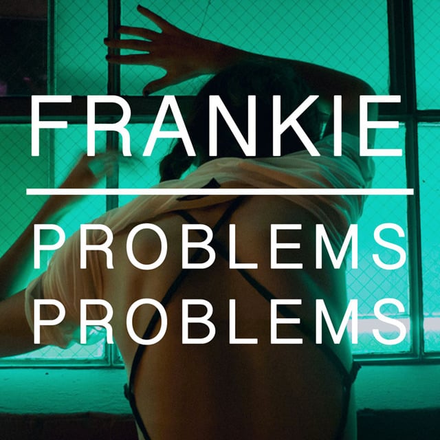 Problems Problems by Frankie Bird