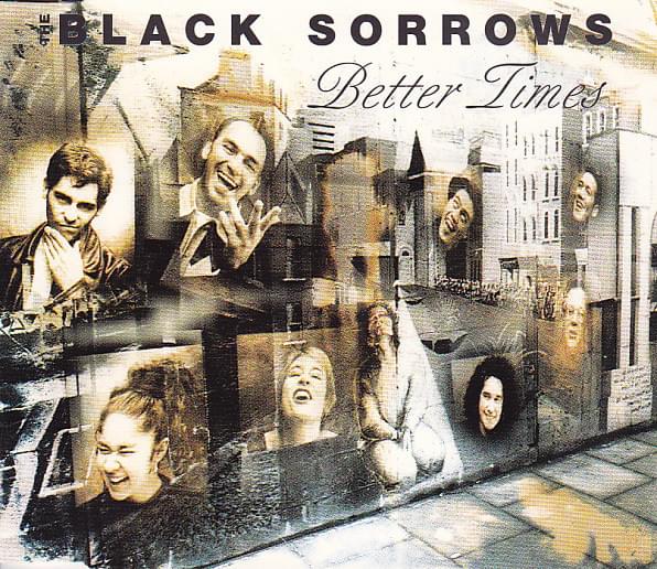 Album cover art for "Better Times" by The Black Sorrows