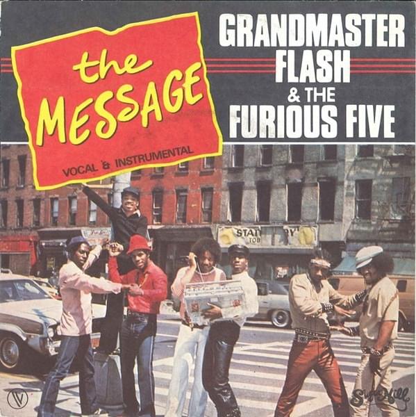 The Message by Grandmaster Flash & The Furious Five