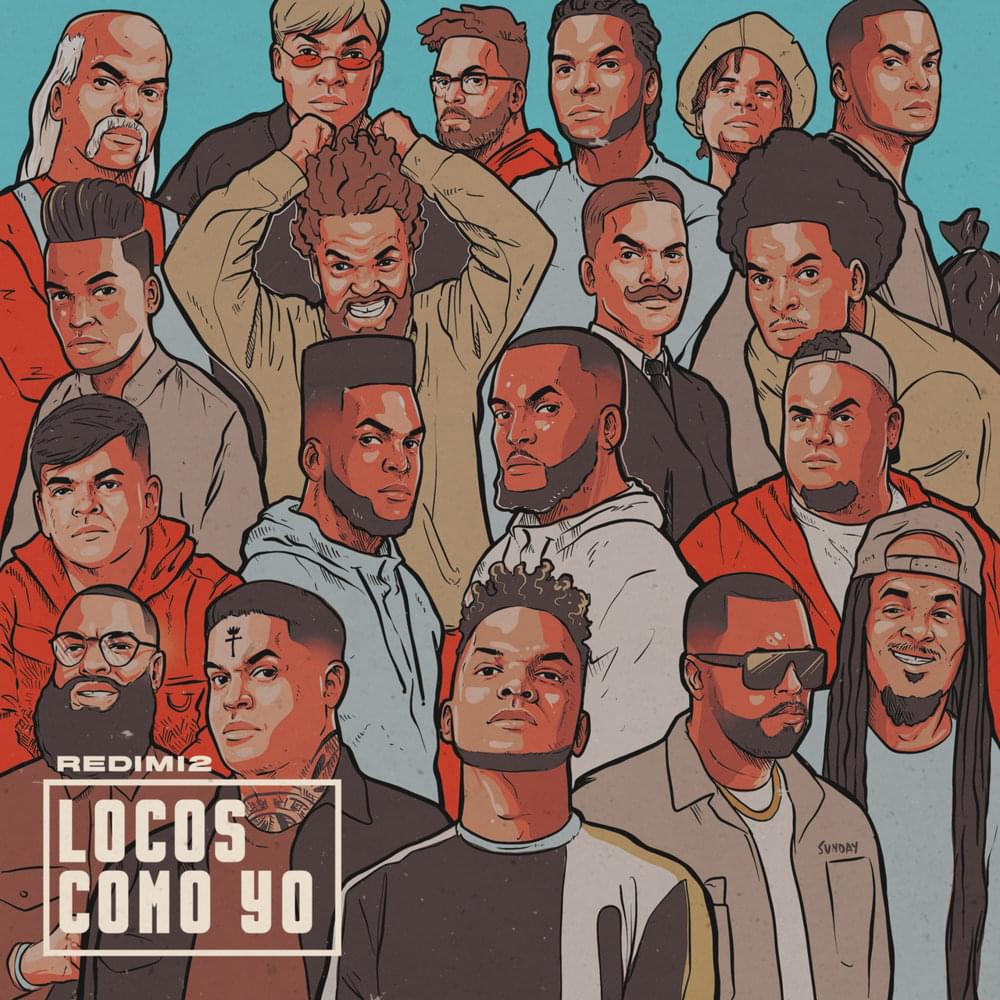 Album cover art for "Locos Como Yo" by Redimi2