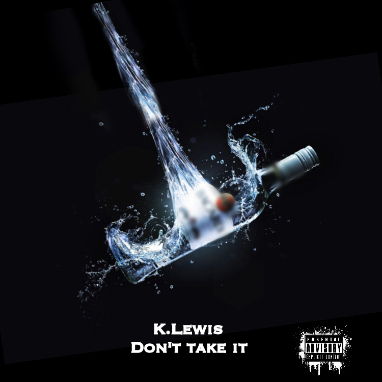 Don’t Take It by K. Lewis