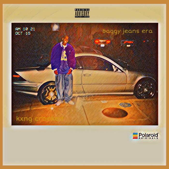 Album cover art for "Baggy Jeans Era" by KXNG Crooked