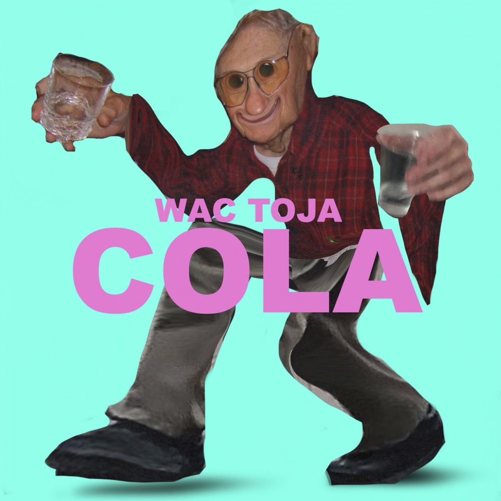 Album cover art for "COLA" by Wac Toja