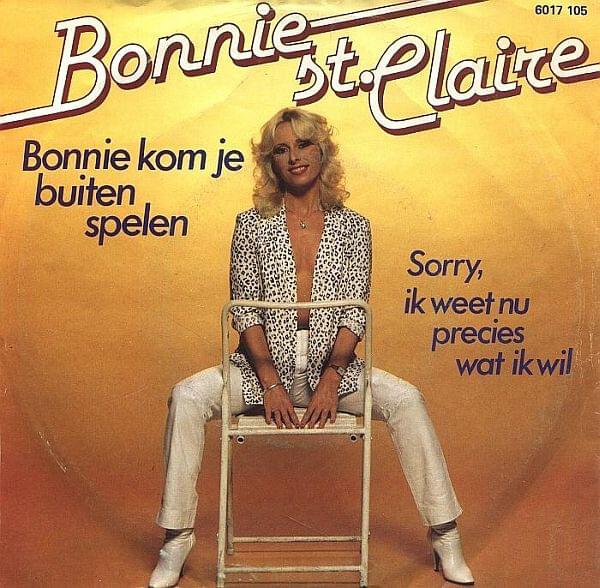 Bonnie Kom Je Buiten Spelen by Bonnie St. Claire