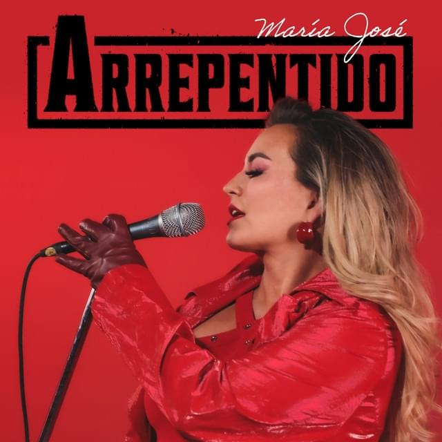 Album cover art for "Arrepentido" by María José