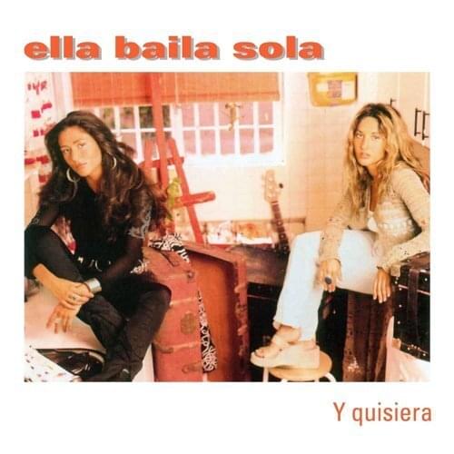 Album cover art for "Y Quisiera" by Ella Baila Sola