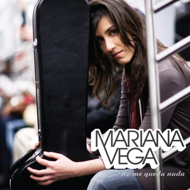 No Me Queda Nada by Mariana Vega