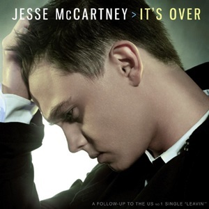 It’s Over by Jesse McCartney