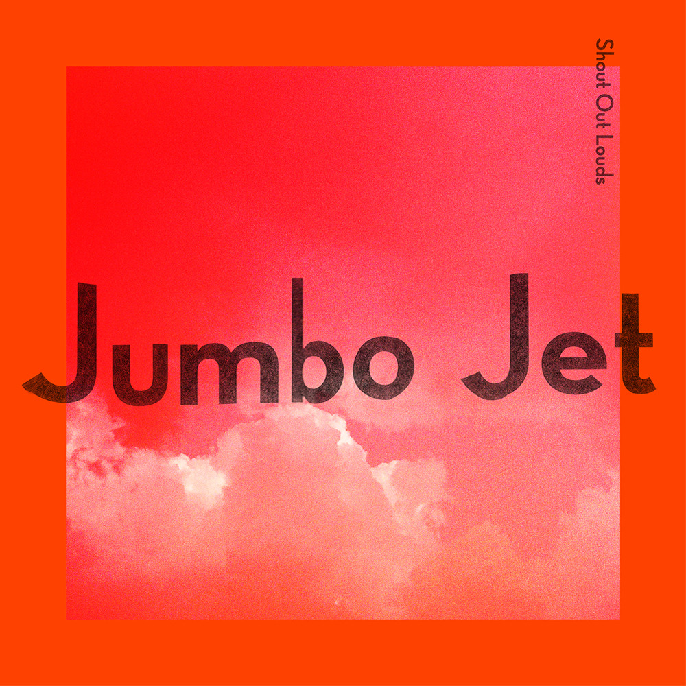 Album cover art for "Jumbo Jet" by Shout Out Louds