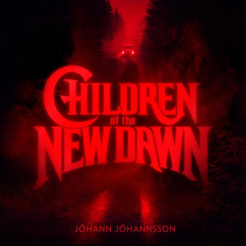Album cover art for "Children of the New Dawn" by Jóhann Jóhannsson