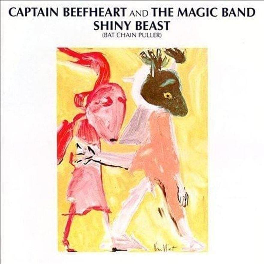 Album cover art for "Bat Chain Puller" by Captain Beefheart & His Magic Band