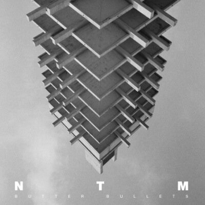Album cover art for "NTM" by Butter Bullets