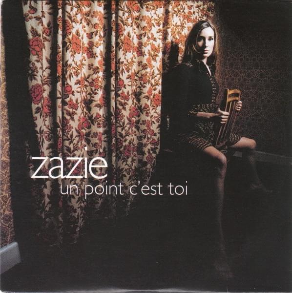 Album cover art for "Un point c’est toi" by Zazie