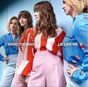 Album cover art for "Lie Like Me" by Ward Thomas