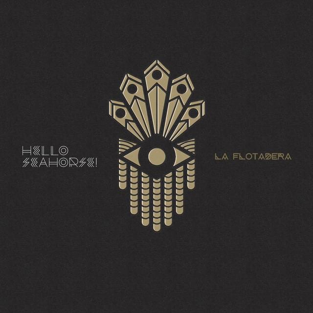 Album cover art for "La flotadera" by Hello Seahorse!
