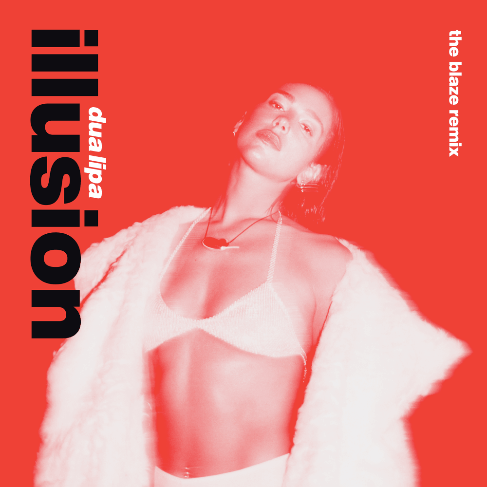 Album cover art for "Illusion (The Blaze Remix)" by Dua Lipa