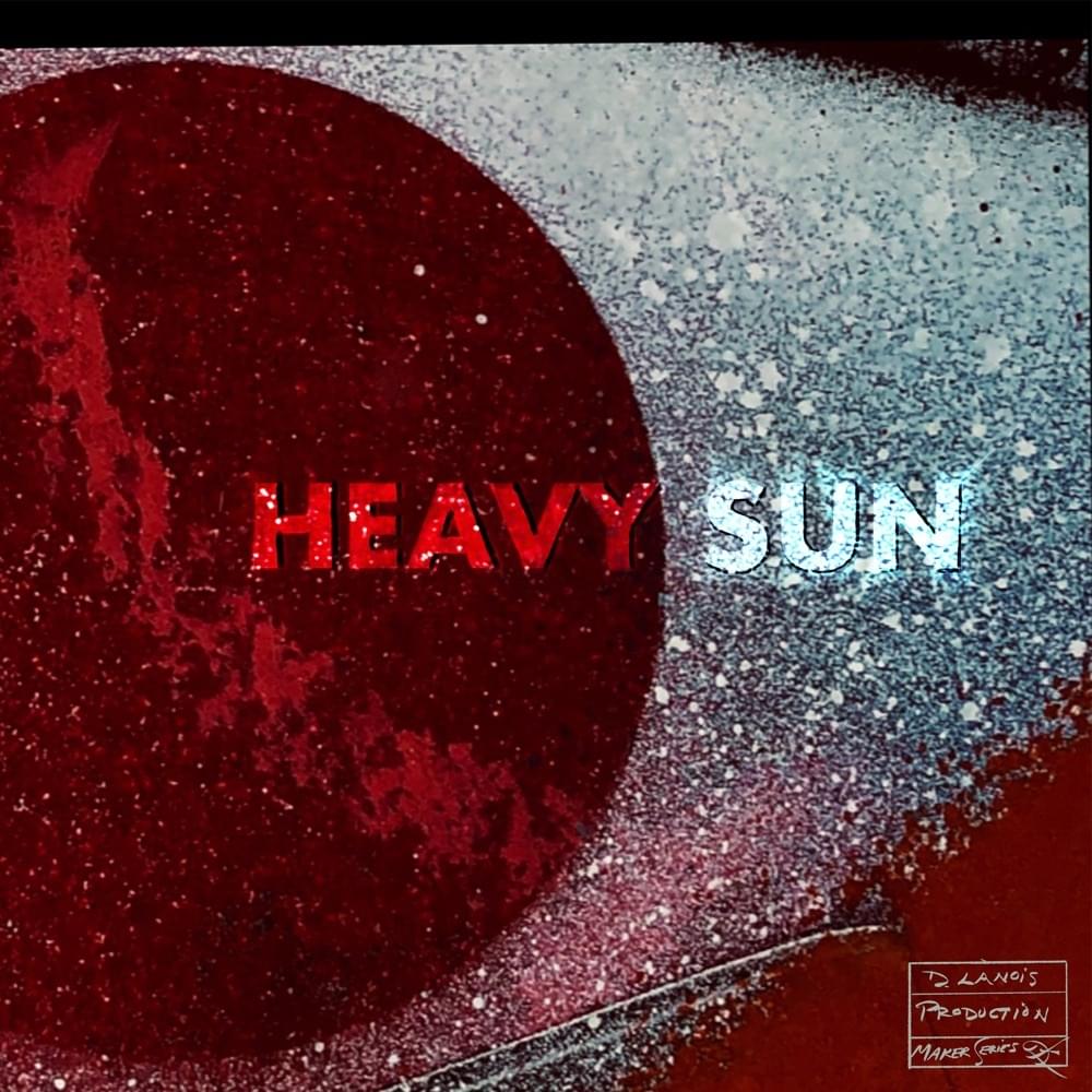 Album cover art for "(Under the) Heavy Sun" by Daniel Lanois