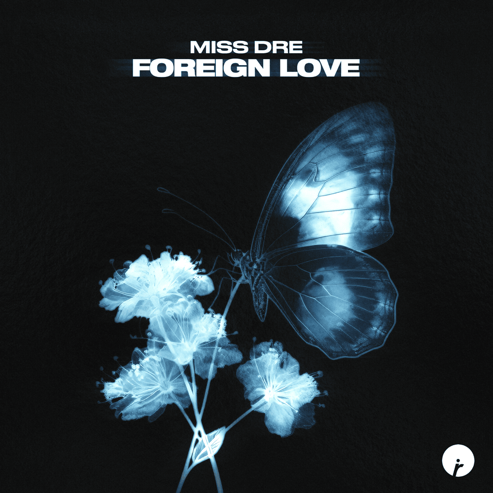 Album cover art for "Foreign Love" by DREYA V