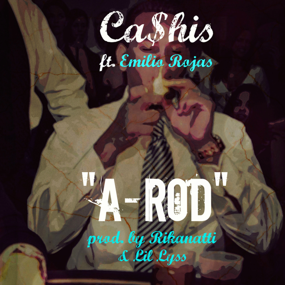 Album cover art for "A-Rod" by Ca$his & Emilio Rojas