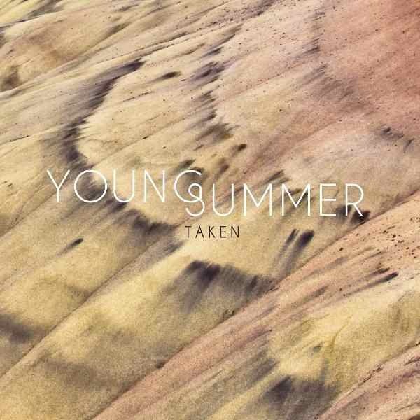 Taken by Young Summer