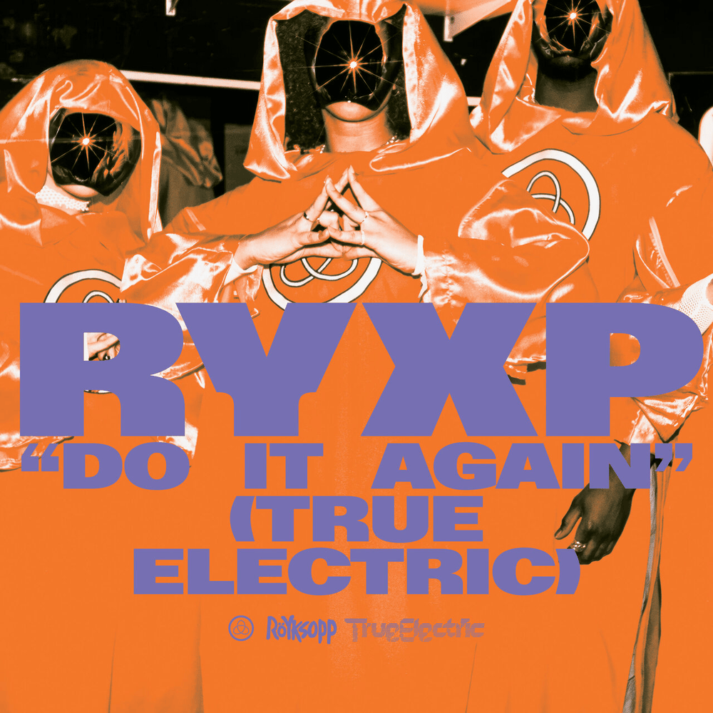 Album cover art for "Do It Again (True Electric)" by Röyksopp & Robyn