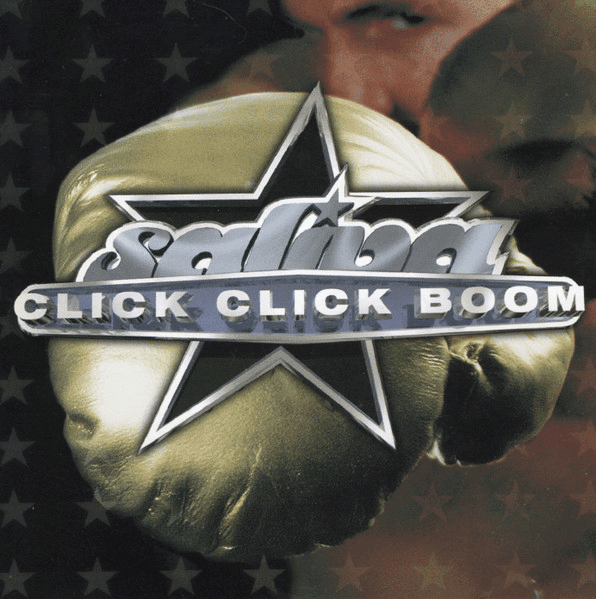 Click Click Boom by Saliva